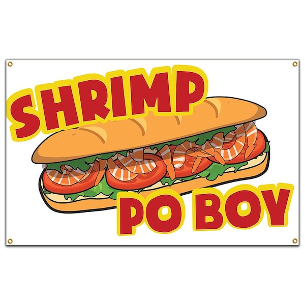 Shrimp Po Boy Banner Heavy Duty 13 Oz Vinyl with Grommets Single Sided